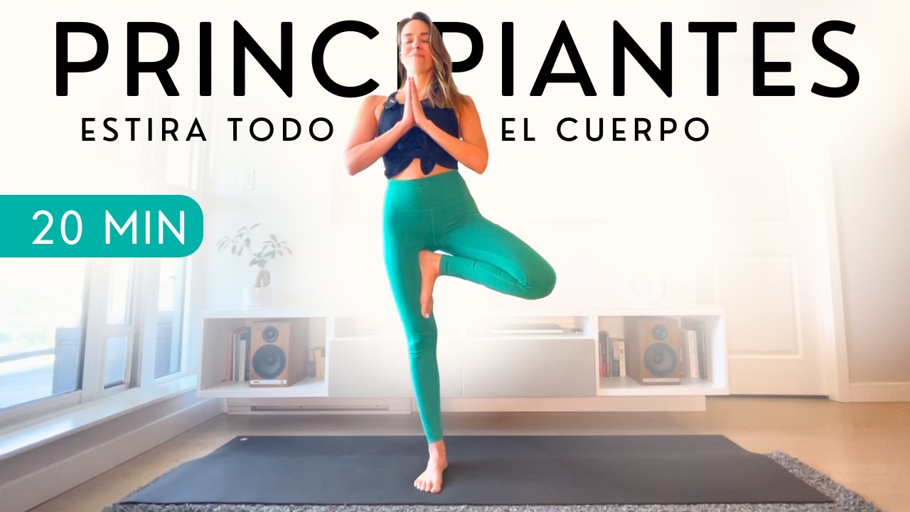 Clase de Yoga para Principiantes | 20 Minutos | Posturas de Yoga para Estirar Todo el Cuerpo
