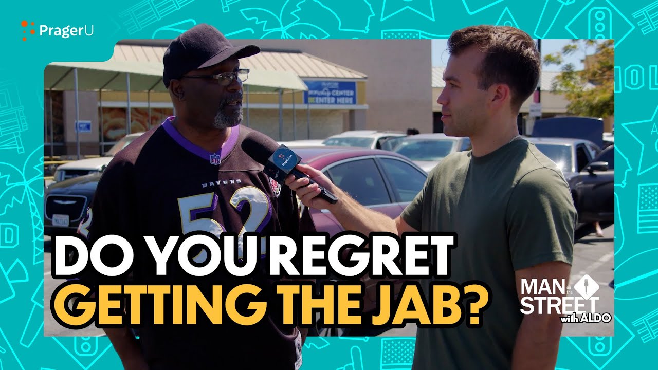 Do You Regret Getting the Jab? | Man on the Street | PragerU
