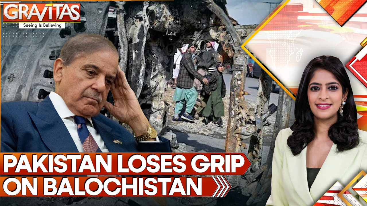 Setback for Munir as Rebels Claim Control Over 85% of Balochistan | GRAVITAS