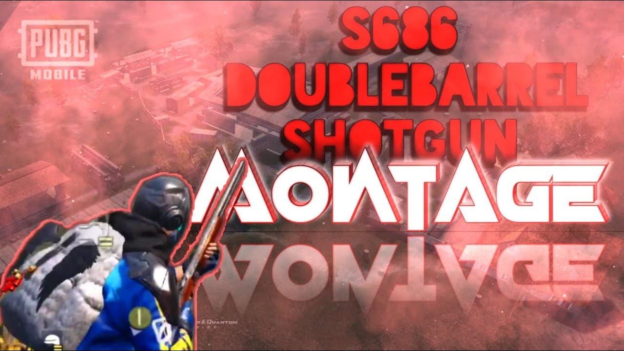The Farceur || S686 Shotgun Montage || PUBG Mobile