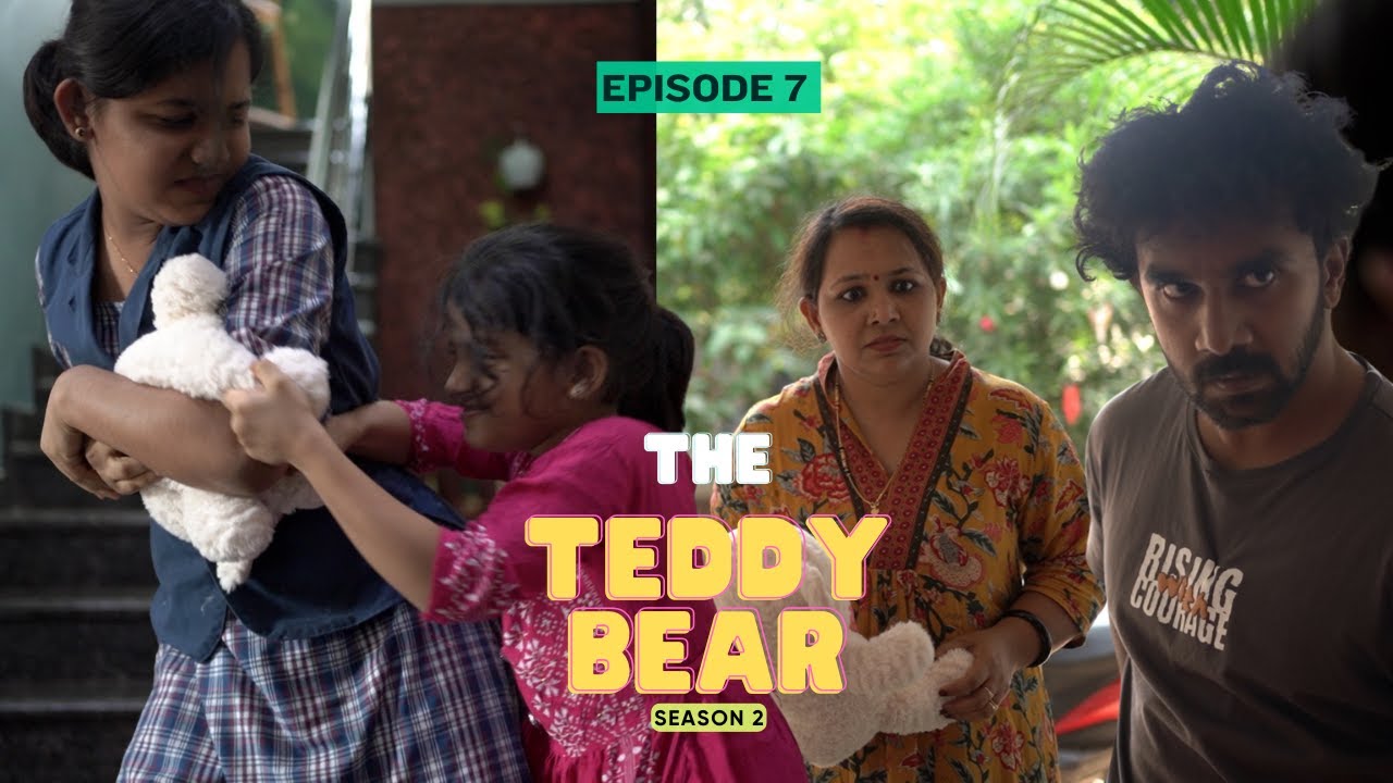 The Teddy Returns | Episode 7 | ഒരു മോഷണം | ദി ടെഡി ബീർ | Season 2