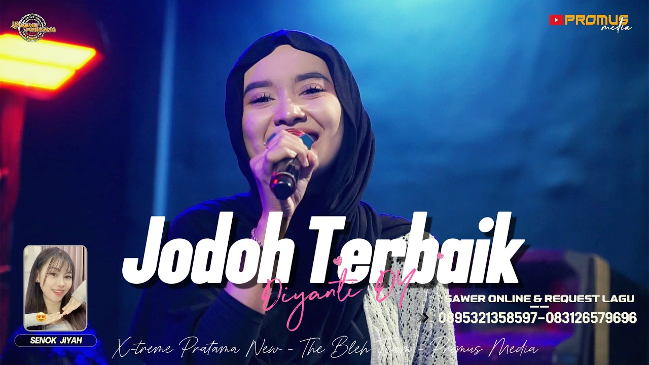 JODOH TERBAIK - DIYANTI DY | MIDANGAN BARENG X-TREME PRATAMA EDISI RAMADHAN | PART  2