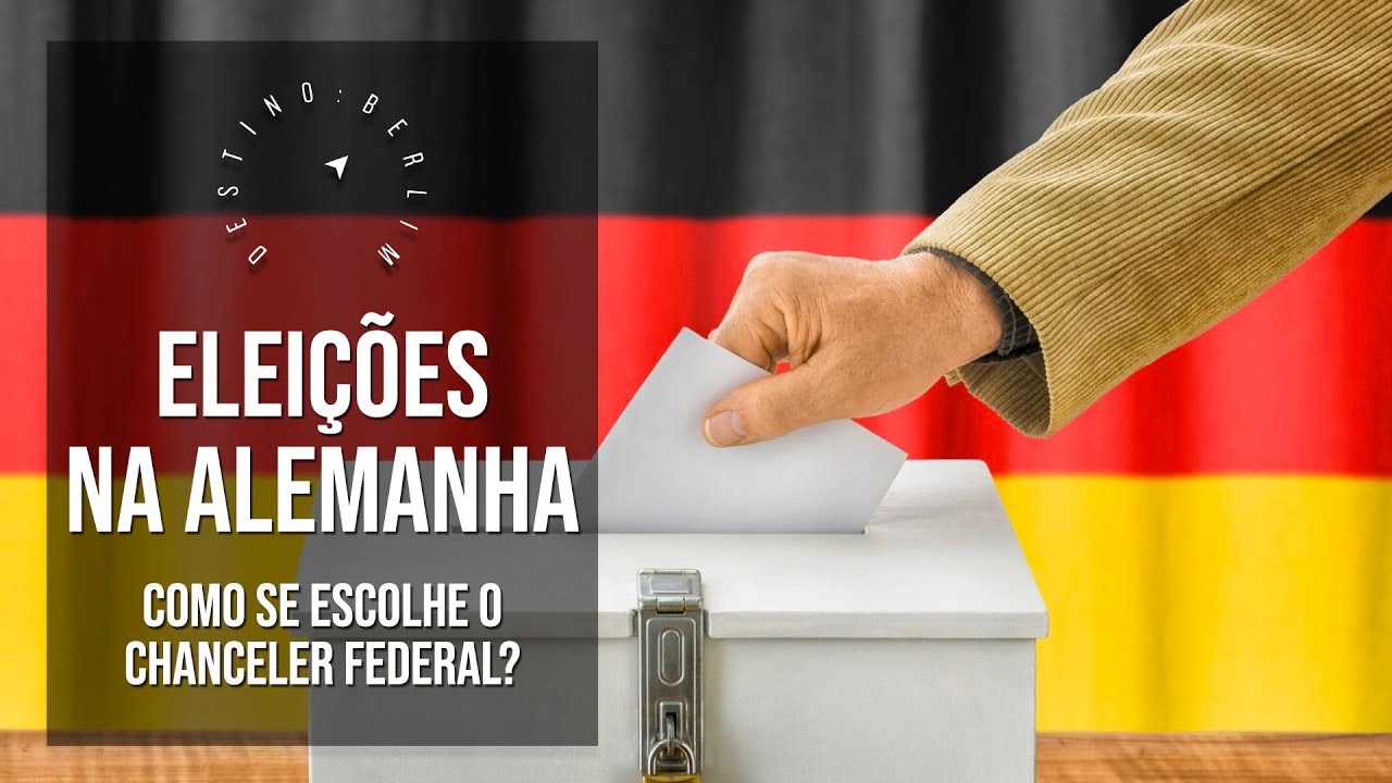 Eleições na Alemanha - Como se dá a escolha do Chanceler Alemão - Destino: Berlim