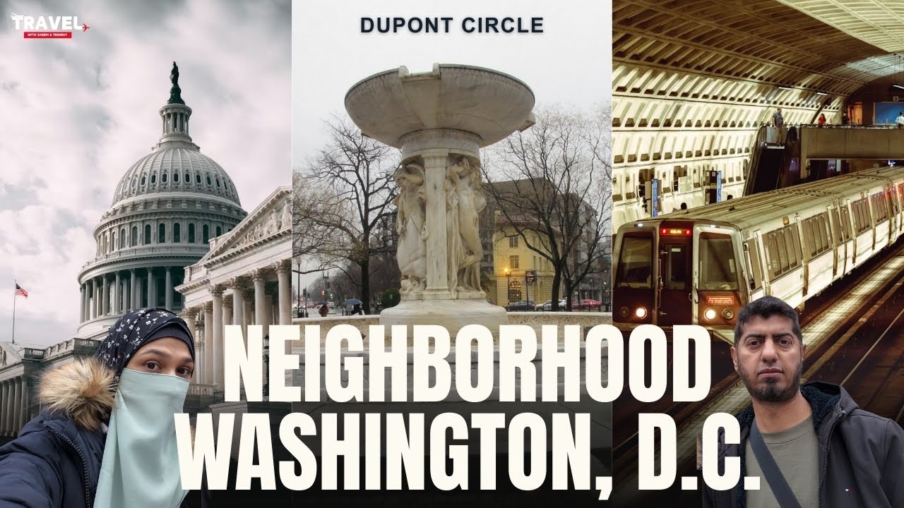 Dupont Circle | One of the Most Lively Neighborhoods in Washington, D.C.
