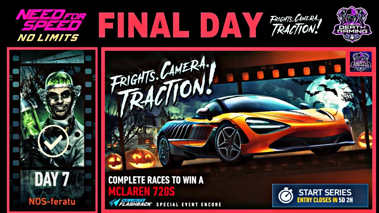 NFS NO LIMITS | DAY 7  - WINNING + TIPS - MCLAREN 720S | FRIGHTS, CAMERA, TRACTION! EVENT