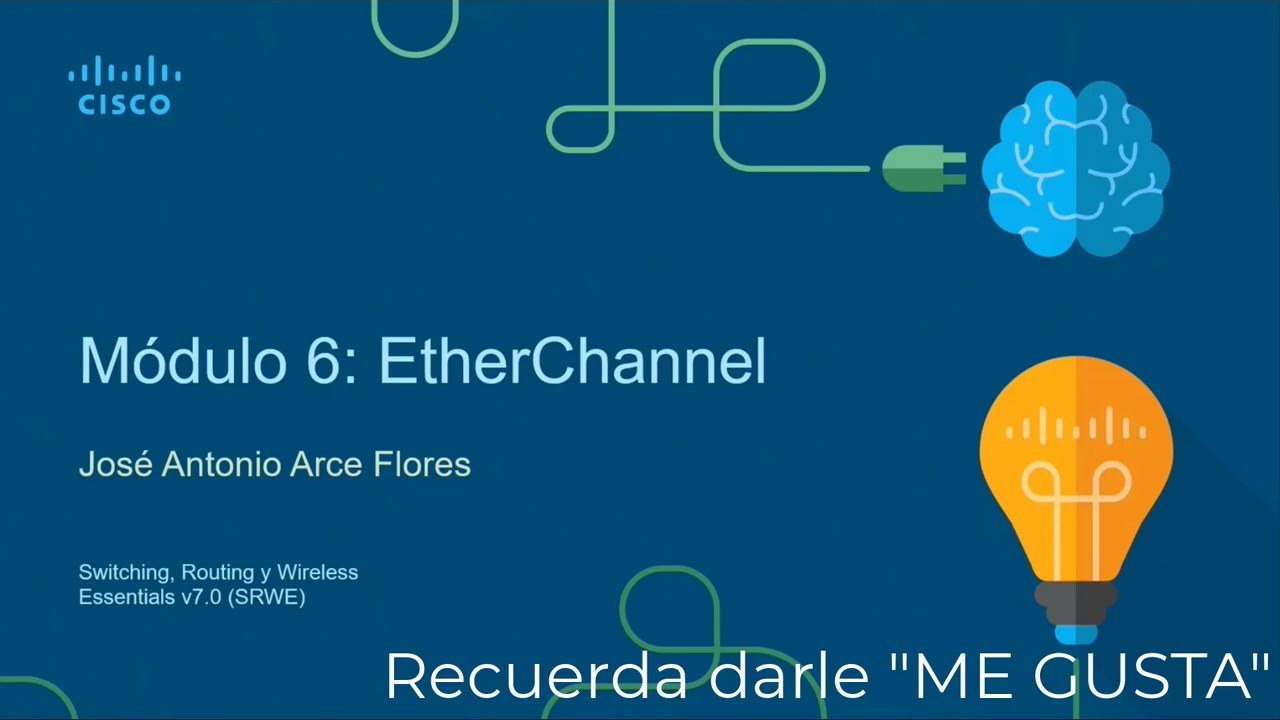 ETHERCHANNEL MODULO 6 CCNA 2