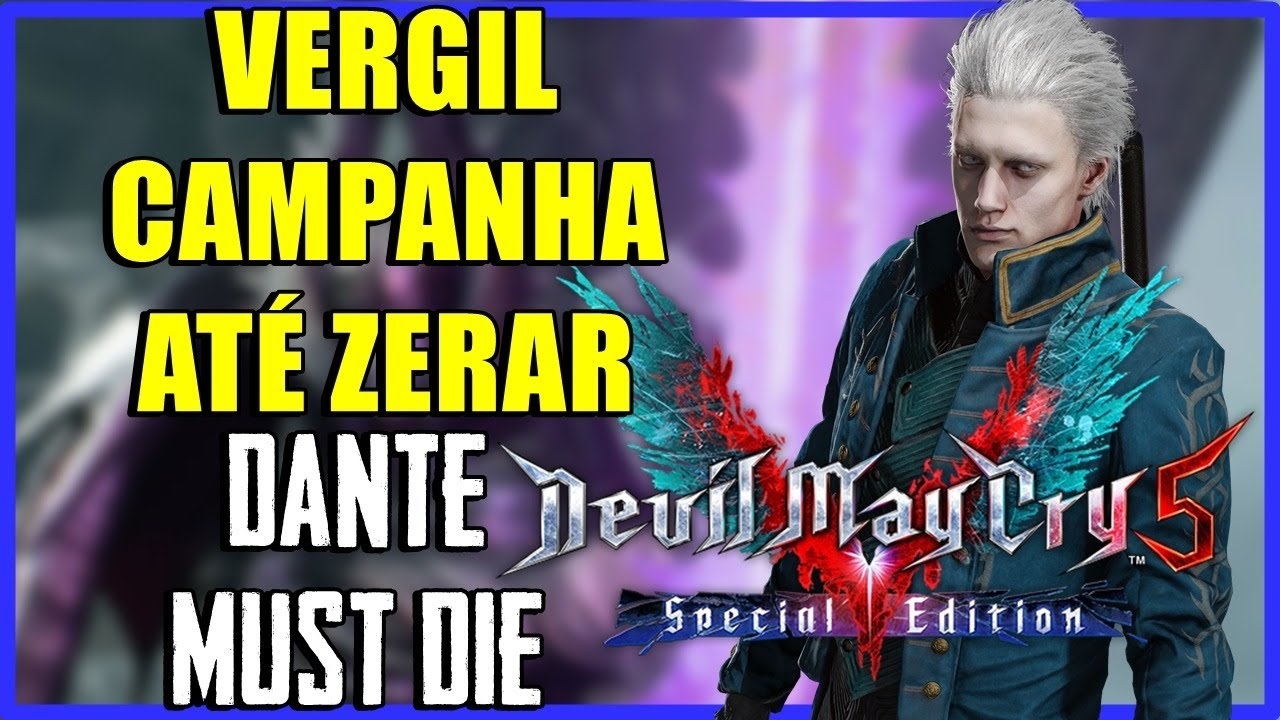 🔴 DMC5 SPECIAL EDITION VERGIL ATÉ ZERAR? DANTE MUST DIE #DevilMayCry #SpecialEdition #DMC