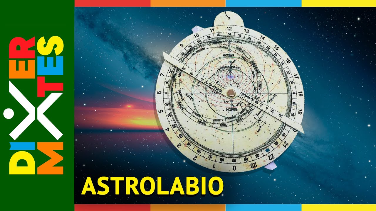 ASTROLABIO DE DIVERMATES - Cómo utilizarlo y construir el tuyo