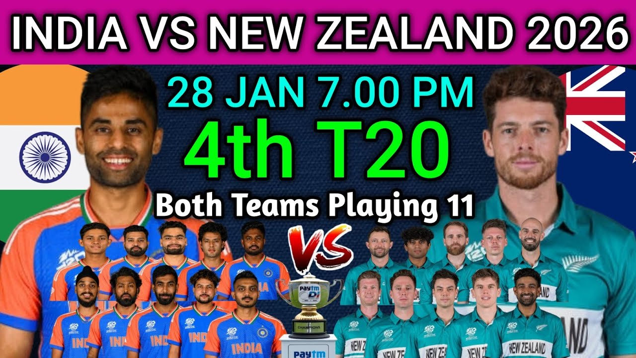 IND vs NZ 4th T20 2026 Playing 11 | IND vs NZ 4th T20 2026 Confirm Final Playing 11 | IND vs NZ 2026