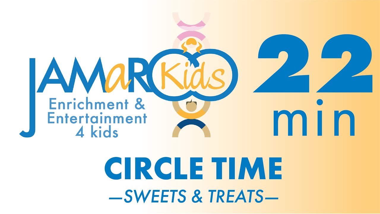 22 Minute Sweets and Treats Preschool Circle Time : JAMaROO Kids Educational Video