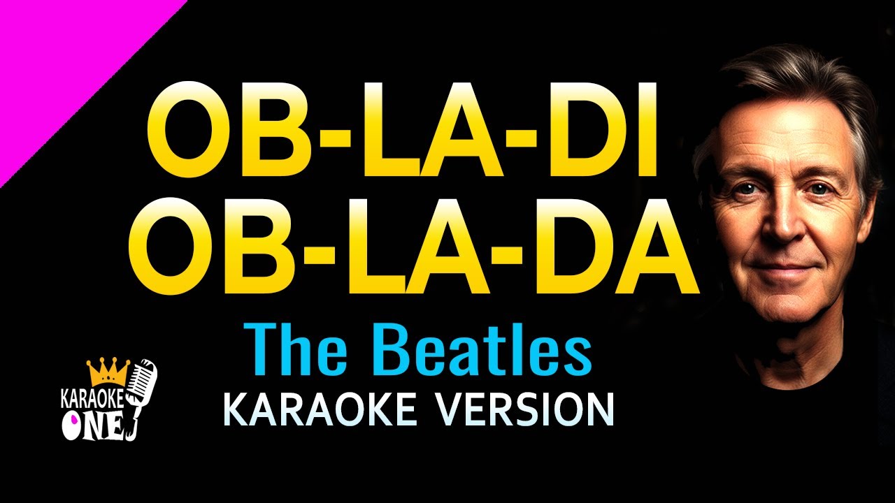 Ob-La-Di, Ob-La-Da - The Beatles | Karaoke Version (HD)