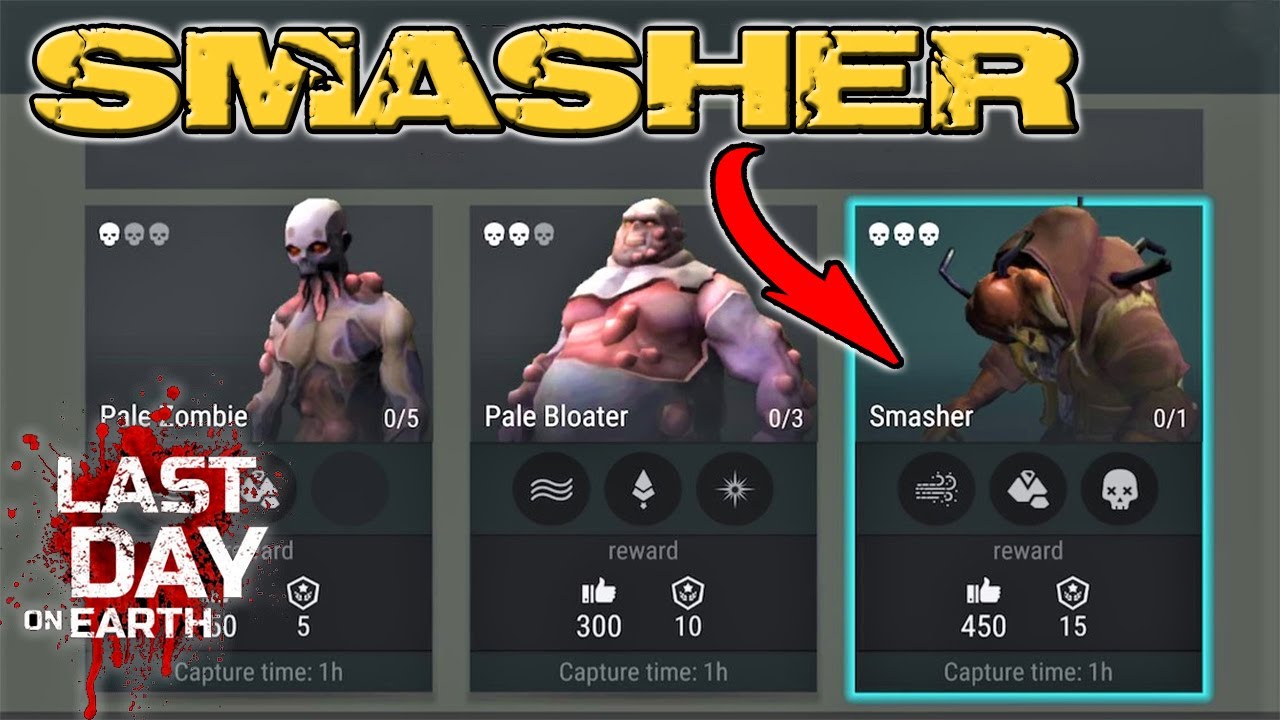 Smasher - Season 10 - LDOE - Last Day On Earth