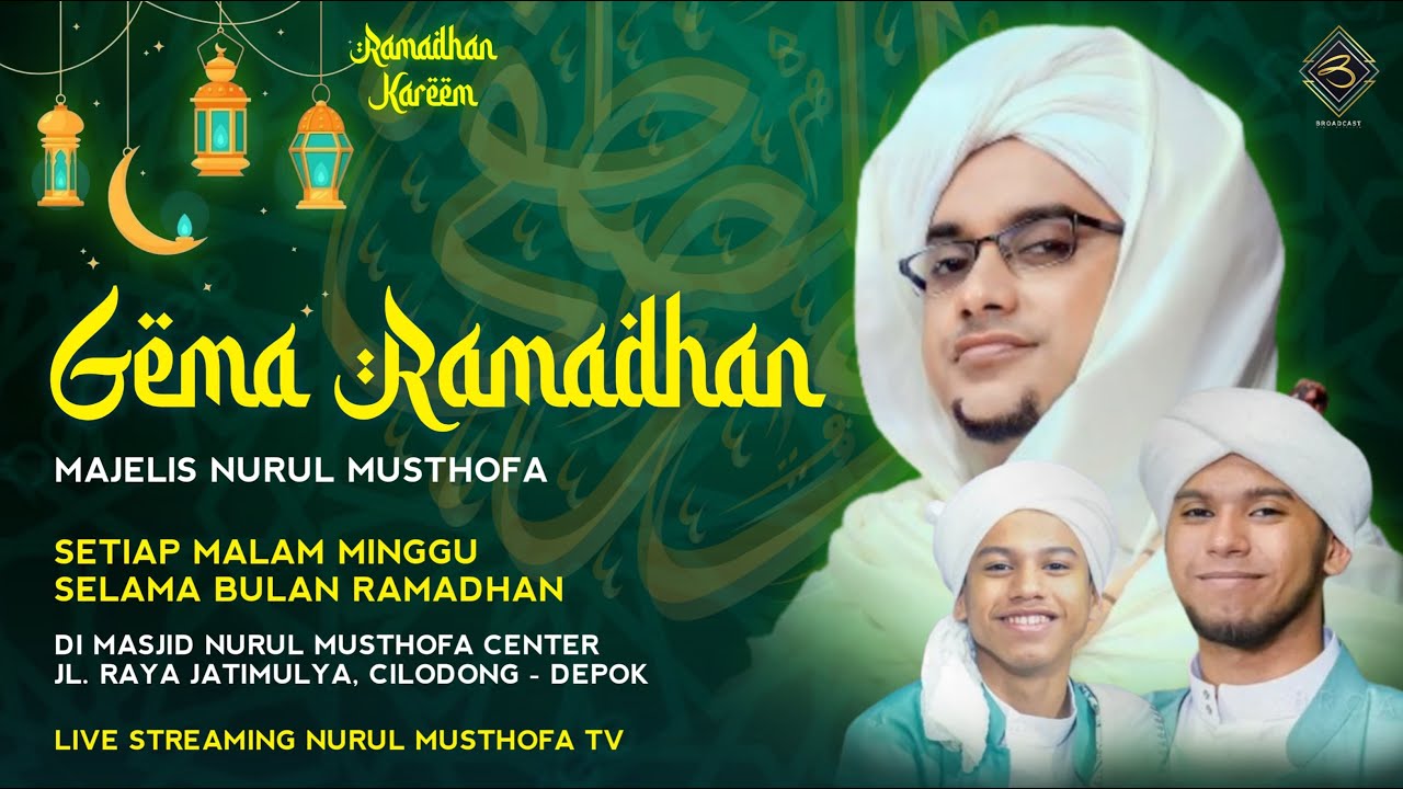 🔴 LIVE | Gema Ramadhan  | Masjid Nurul Musthofa Center Depok | Sabtu  22  Maret  2025