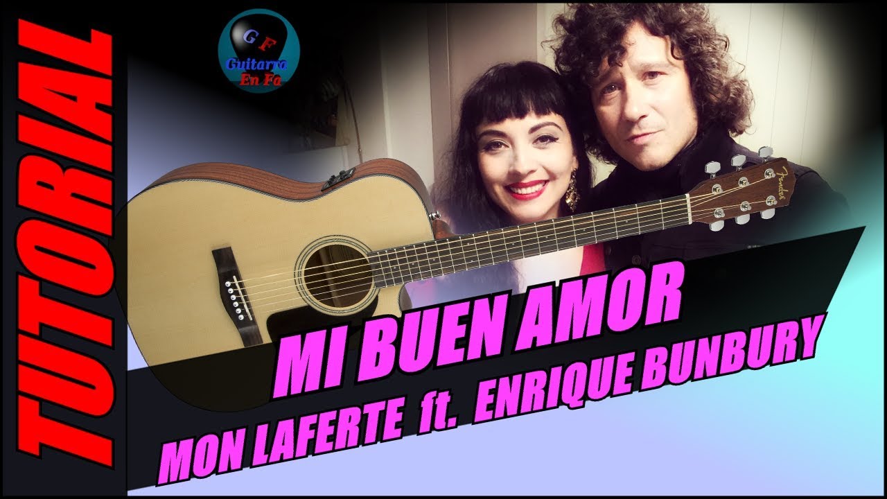 Cómo tocar MI BUEN AMOR en guitarra - Mon Laferte ft. Enrique Bunbury - (TUTORIAL) Temporada 2.