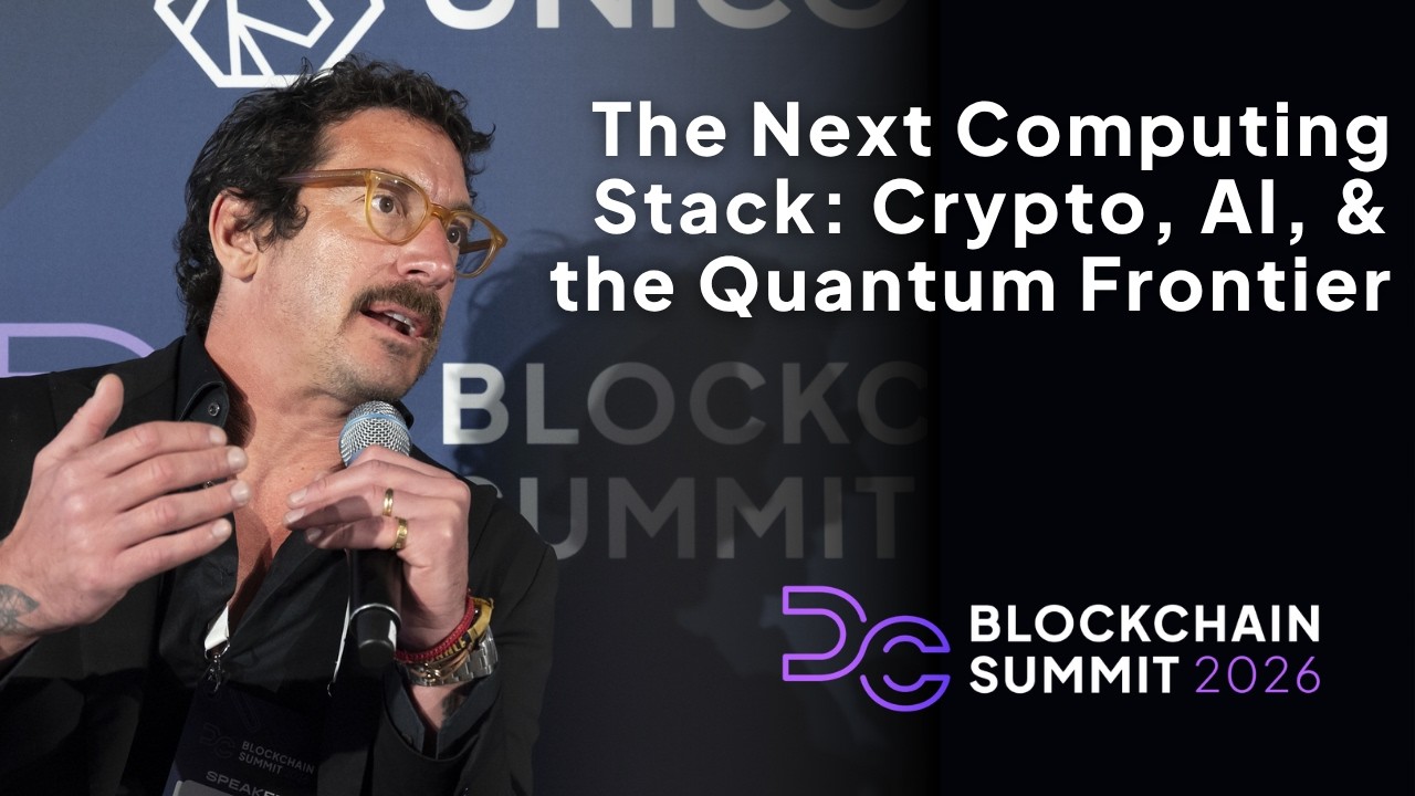DC Blockchain Summit 2026: Следующий вычислительный стек: крипто-ИИ и квантовый рубеж