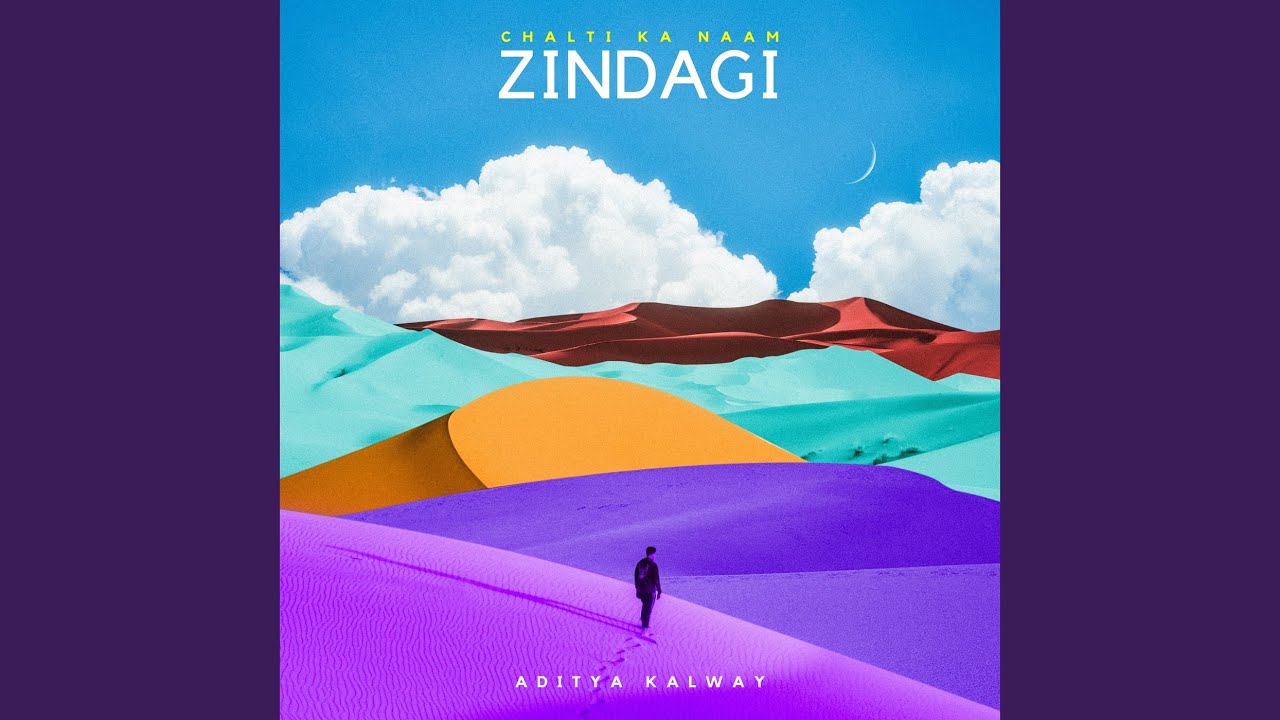 Chalti Ka Naam Zindagi
