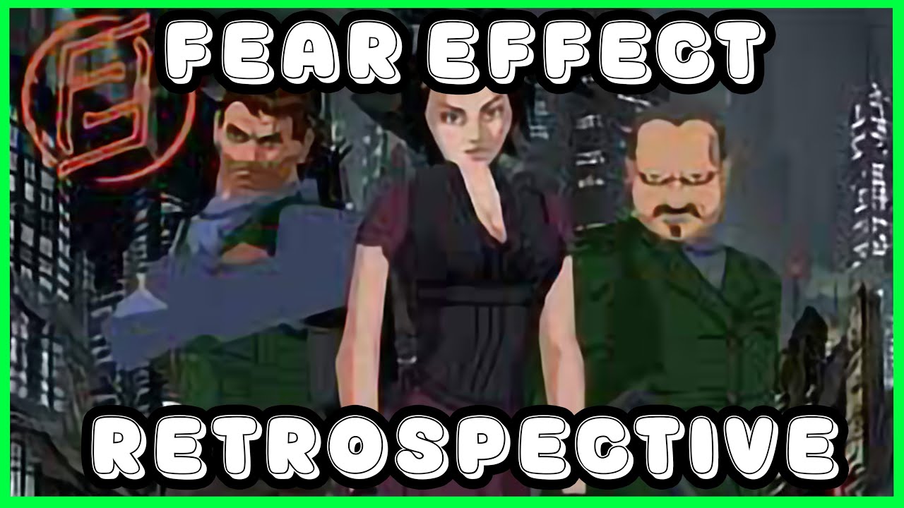 Fear effect Retrospective
