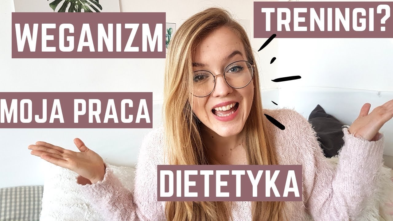 Q&A! WEGANIZM, DIETETYKA, PRACA, STUDIA, TRENINGI