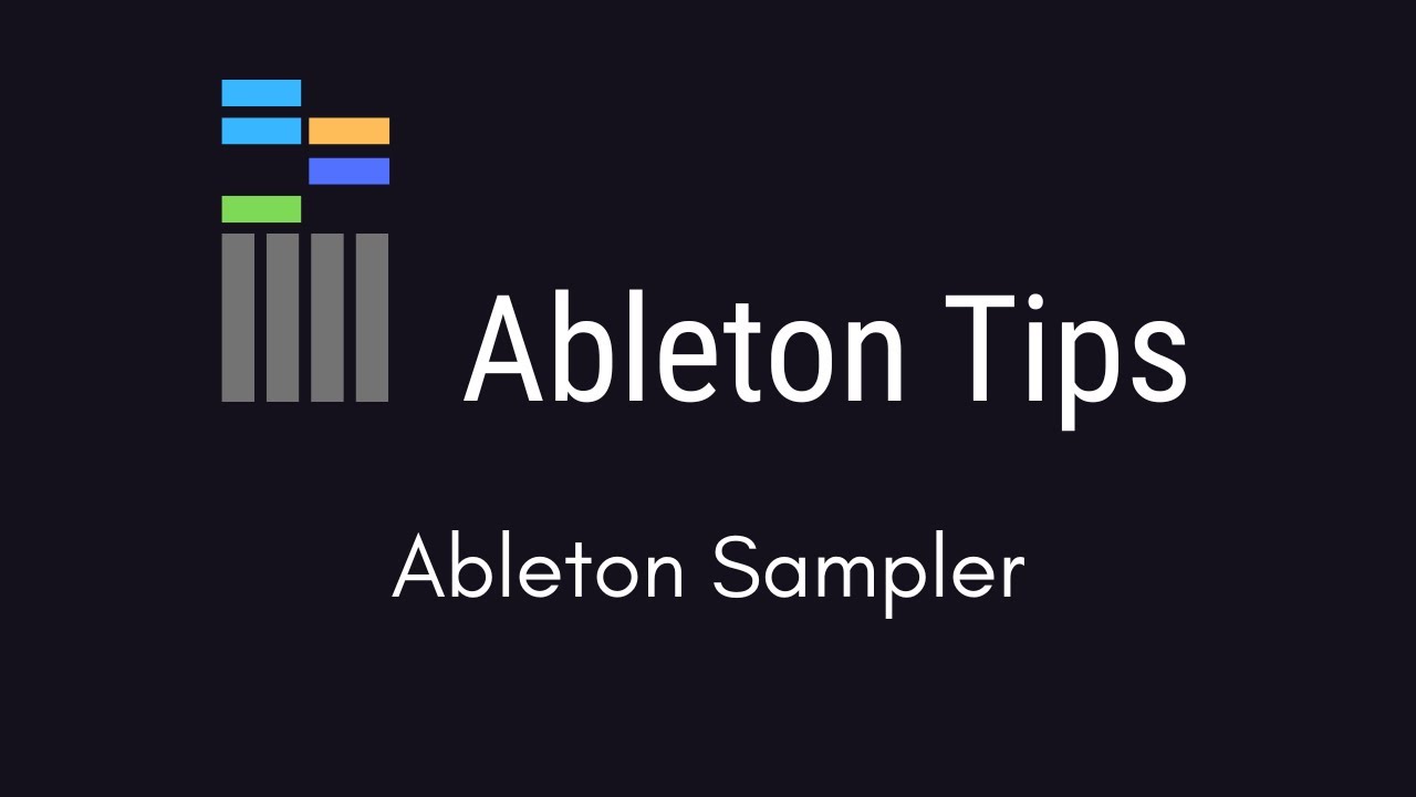 Ableton Tip - Sampler Tutorial -  Construyendo un Sonido