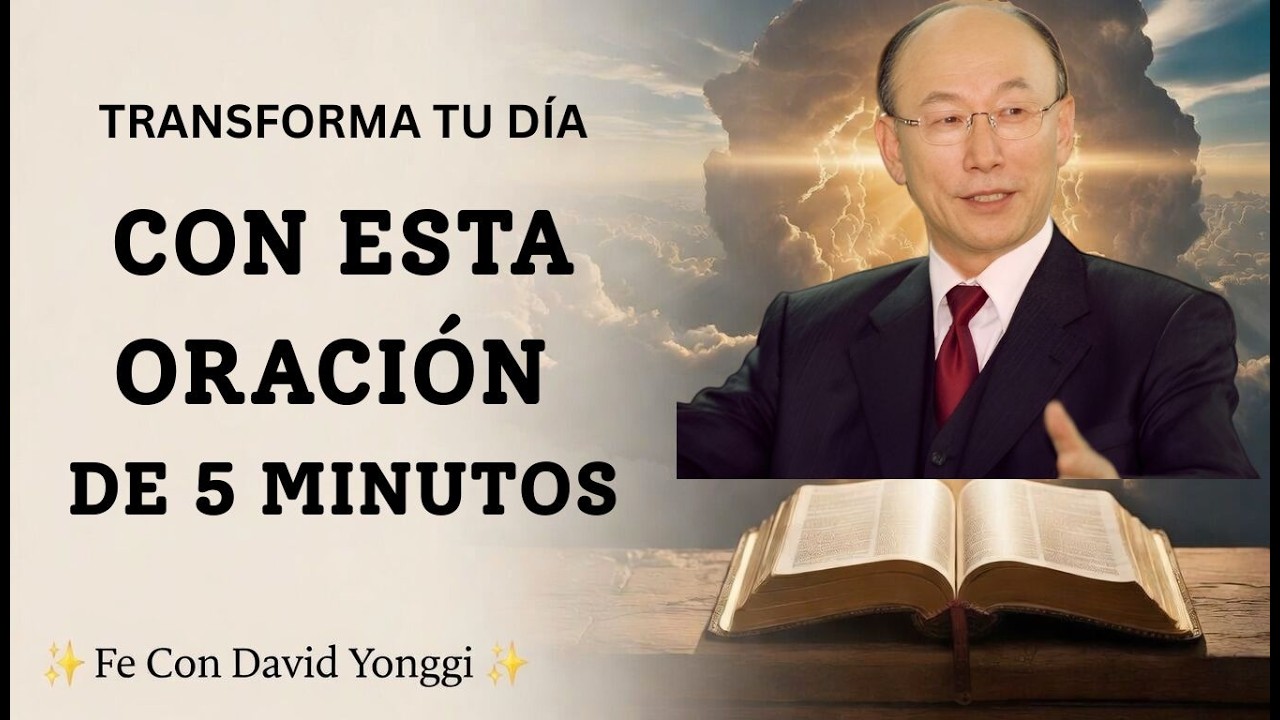 5 Minutos de Oración que Cambiarán Todo tu Día | Mensaje de Fe