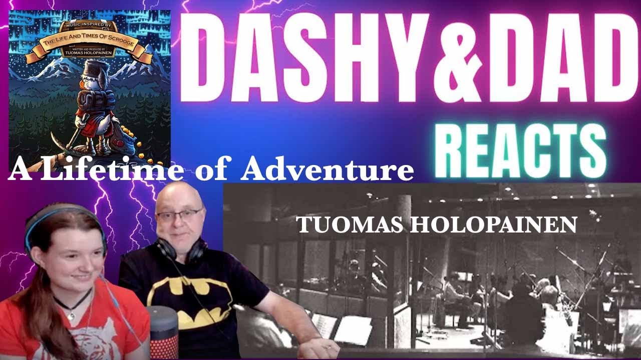 TUOMAS HOLOPAINEN - A Lifetime of Adventure (Dad&DaughterFirstReaction)