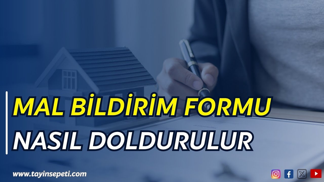 Mal Bildirim Formu Nasıl Doldurulur?