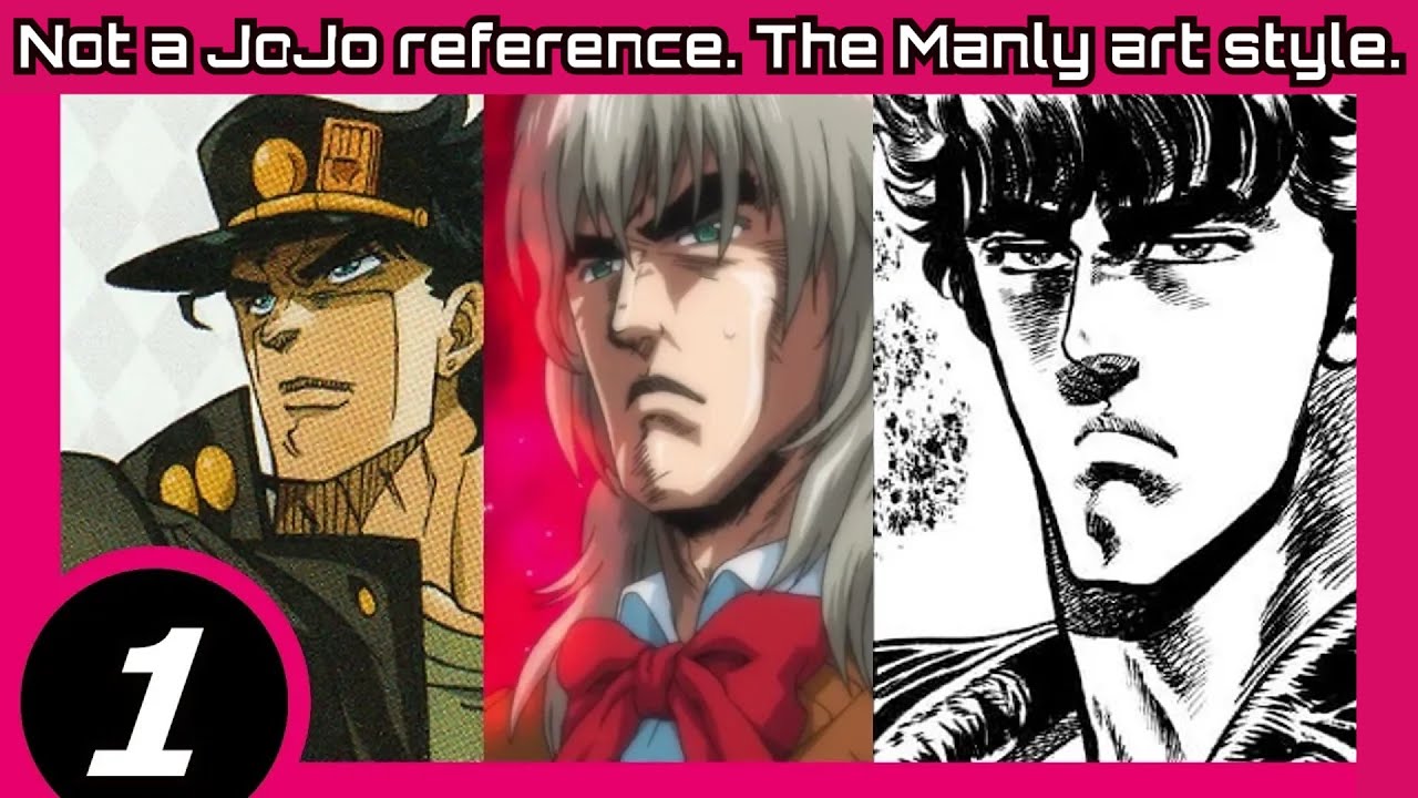 Not A JoJo Reference  - The Manly Anime Art Style