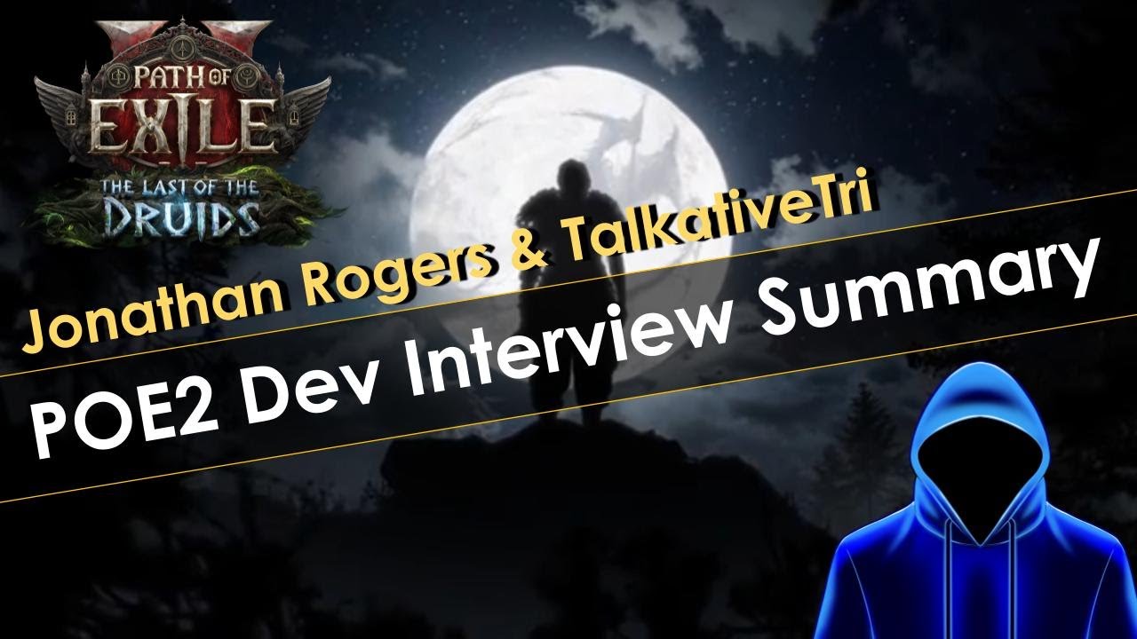 Jonathan Rogers & TalkativeTri POE2 Interview Summary