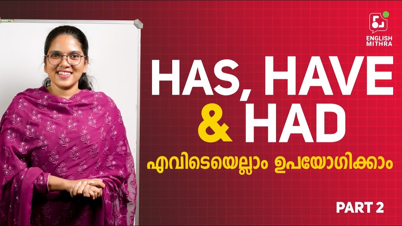 Simple way to understand Has, Have & Had | Basic English Grammar | English Mithra |☎️ +91 9778634941