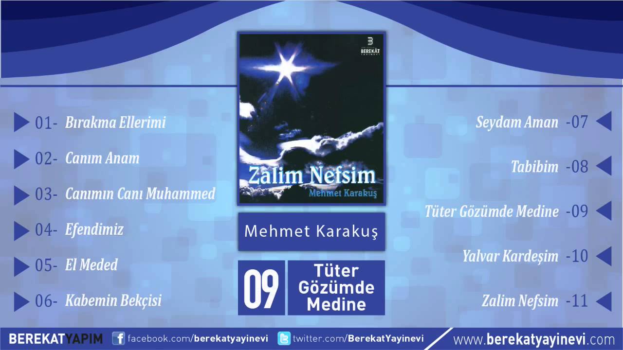 Mehmet Karakuş - Tüter Gözümde Medine