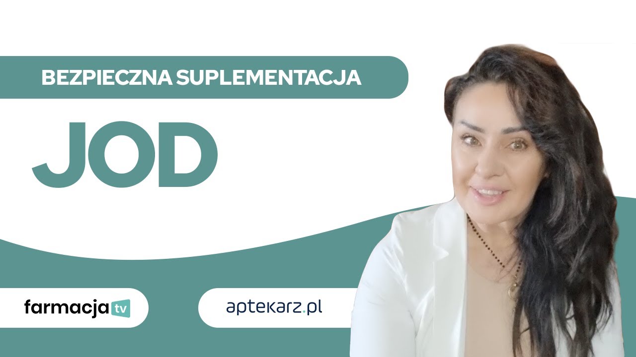 Bezpieczna suplementacja — jod