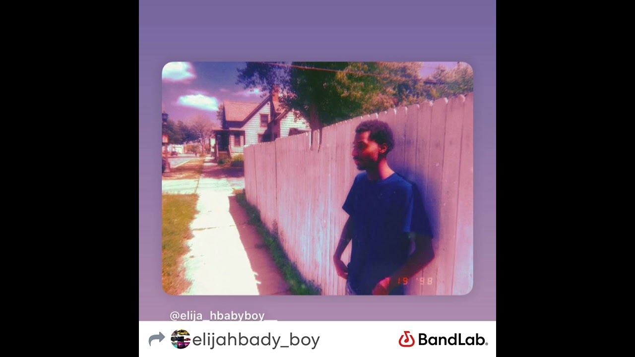 Elijah bady boy  girl crazy.  the pain family 