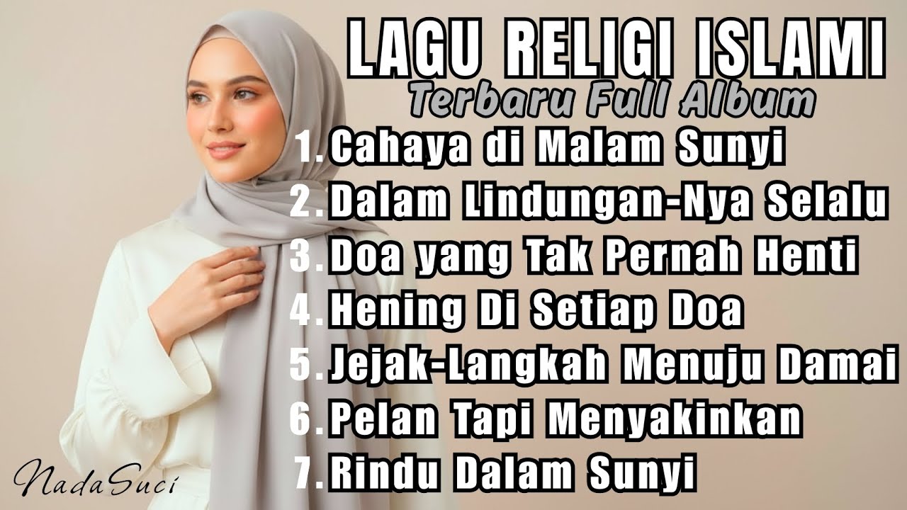 Lagu Religi Islami Terbaru Full Album — Musik Tenang & Menenangkan Hati