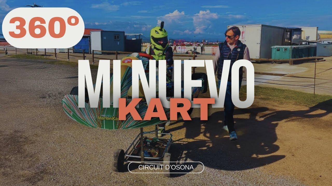 Mi primera vez en mi primer kart - X30/Circuit d'osona - 360º