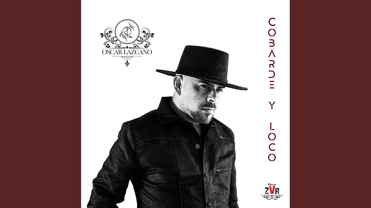 Cobarde y loco