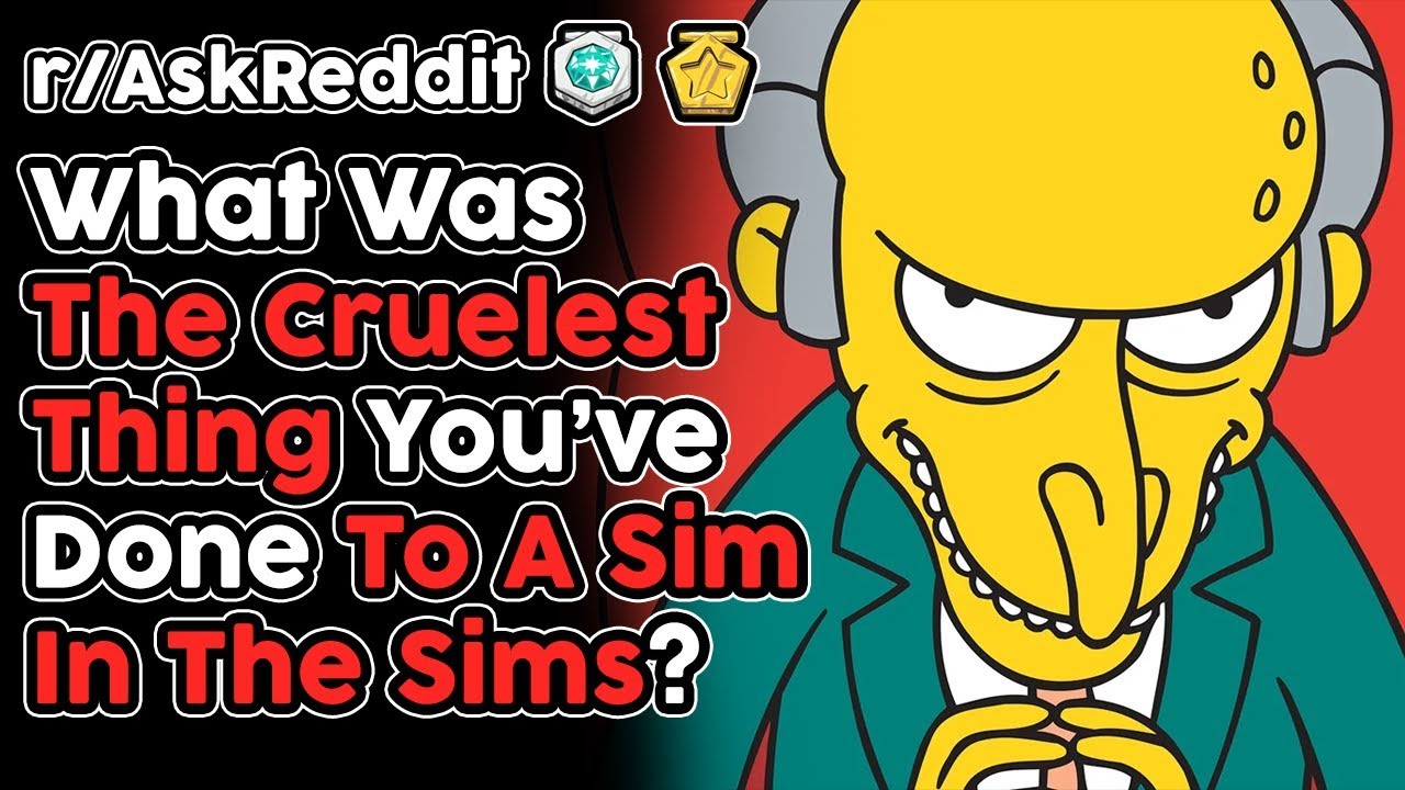 People Share The WORST Things They've Done To A Sim In The Sims Game (r/AskReddit Top Stories)