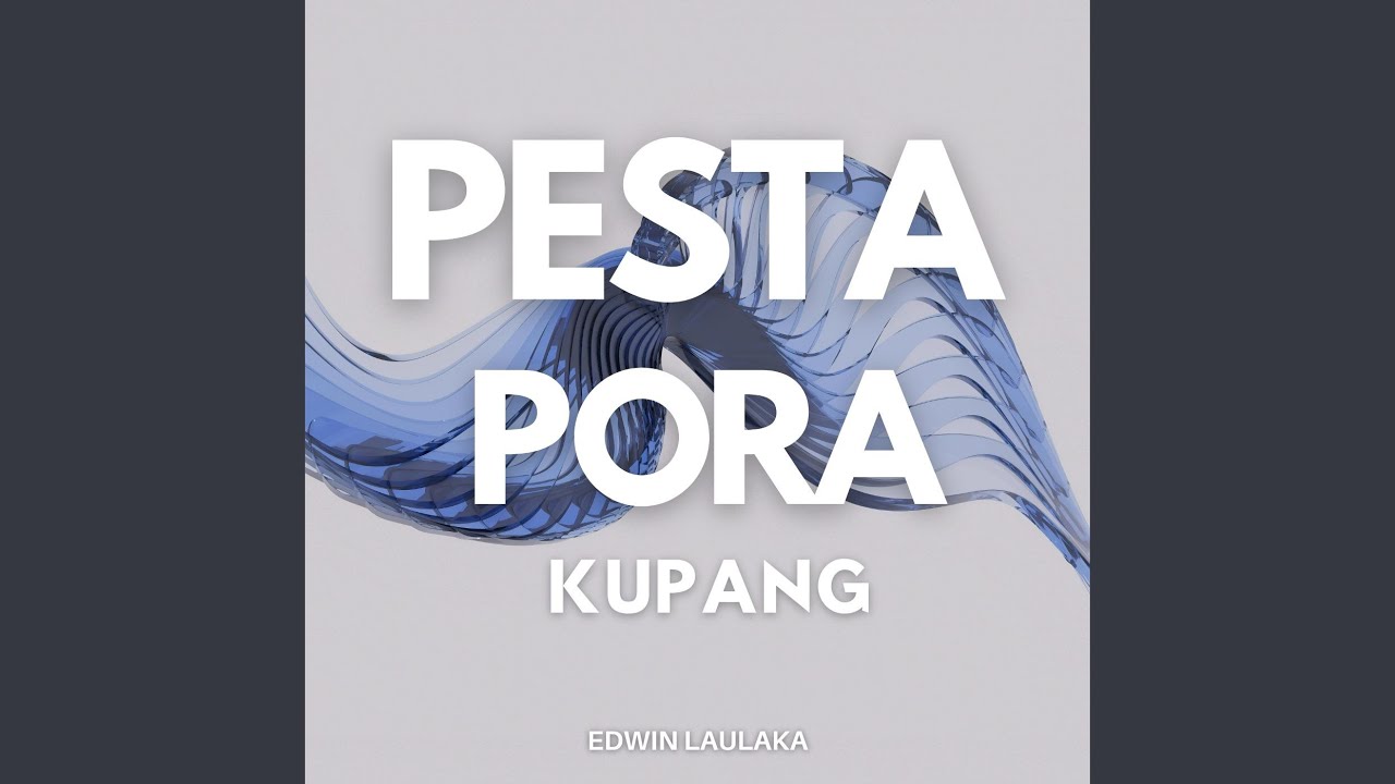 PESTA PORA KUPANG