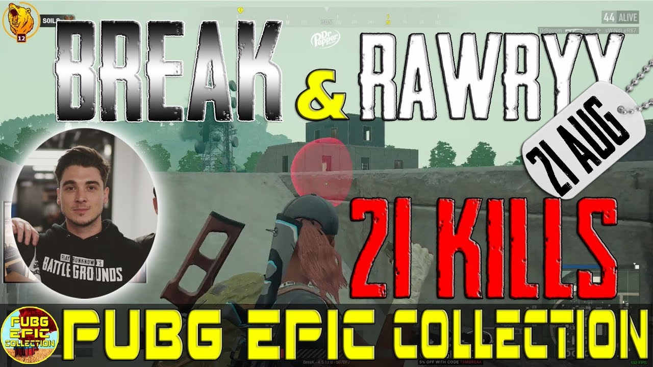 Break & rawryy | 21 kills | PUBG EPIC Collection