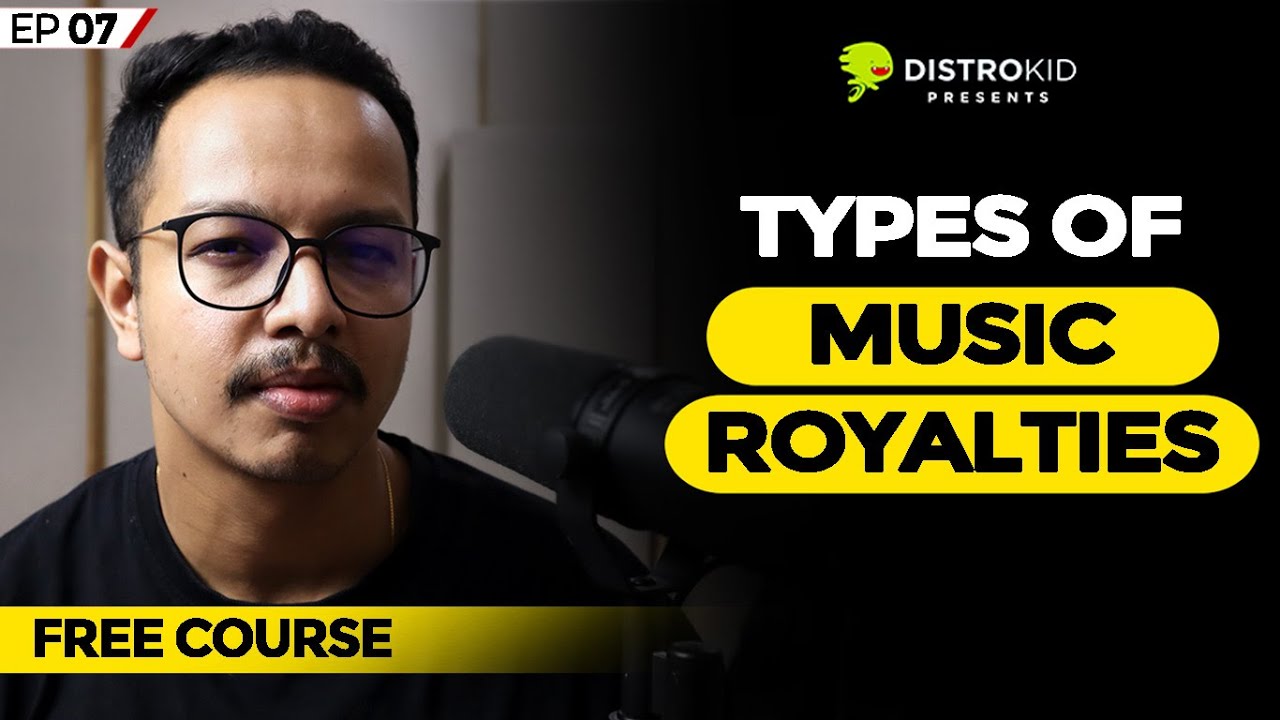 Ep:7 - Every Music Royalty Explained in Hindi