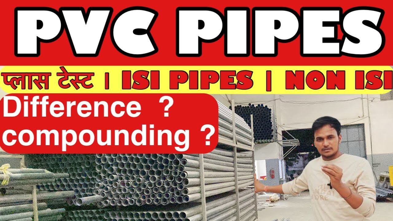 ISI PVC PIPES | NON ISI PVC PIPES | plass test Pvc pipes Compounding | @CIPETTECHinHINDI