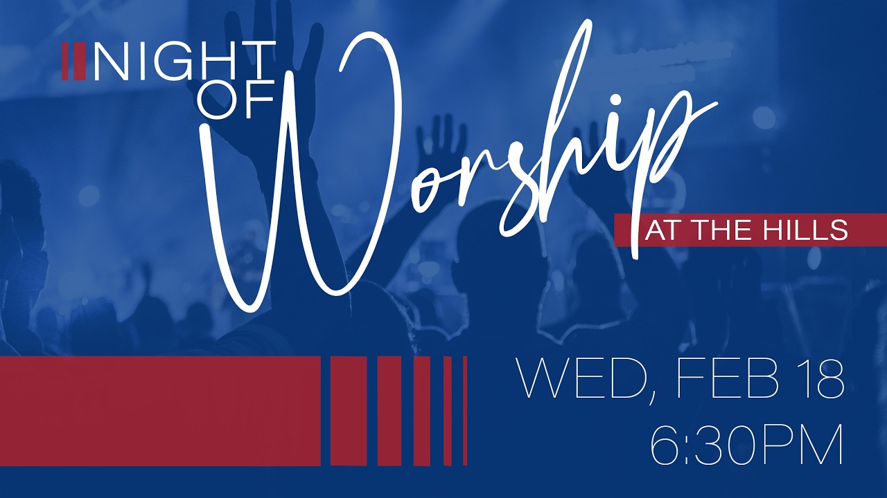 Night of Worship - February 18th 2026
