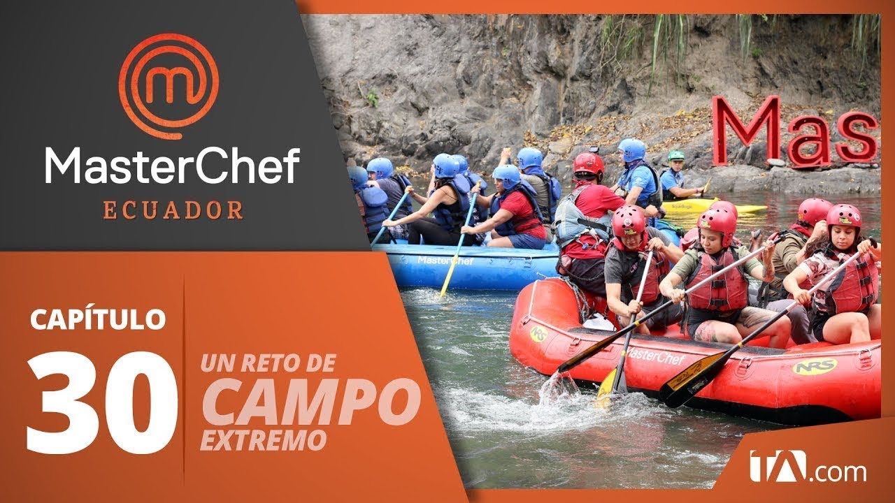 CAPÍTULO 30  I MASTERCHEF ECUADOR (28/10/2019) I TEMPORADA 1