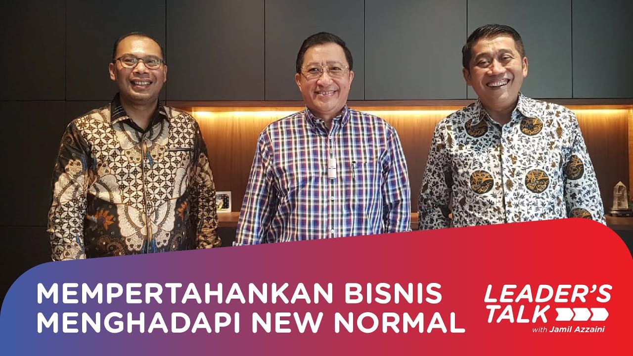MEMPERTAHANKAN BISNIS MENGAHADAPI NEW NORMAL | LEADERSTALK Bersama Supranoto Tirtodidjojo