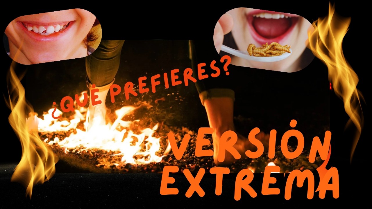 ¿QUÉ PREFIERES? 💥💥 VERSIÓN EXTREMA