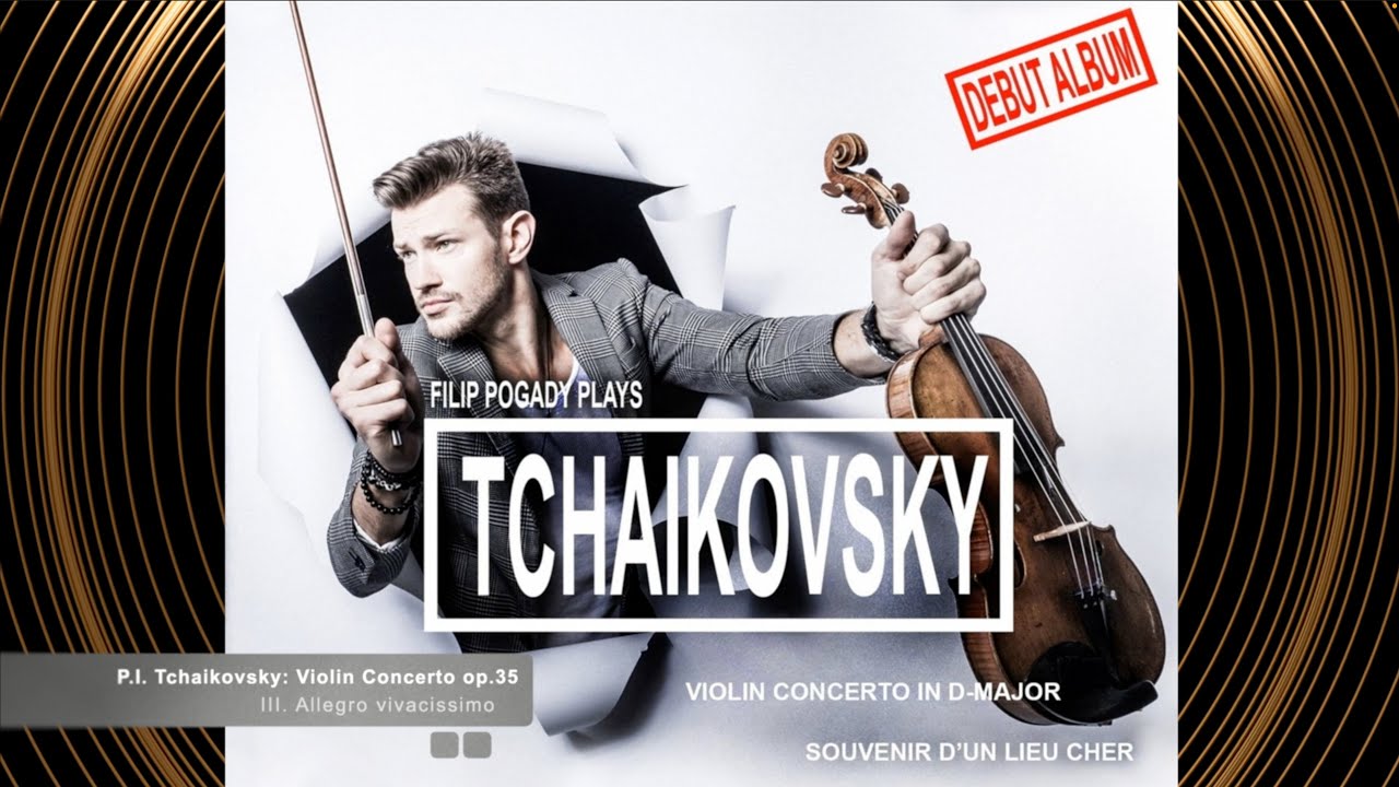 Tchaikovsky Violin concerto 3. Allegro vivacissimo, Filip Pogady - violin