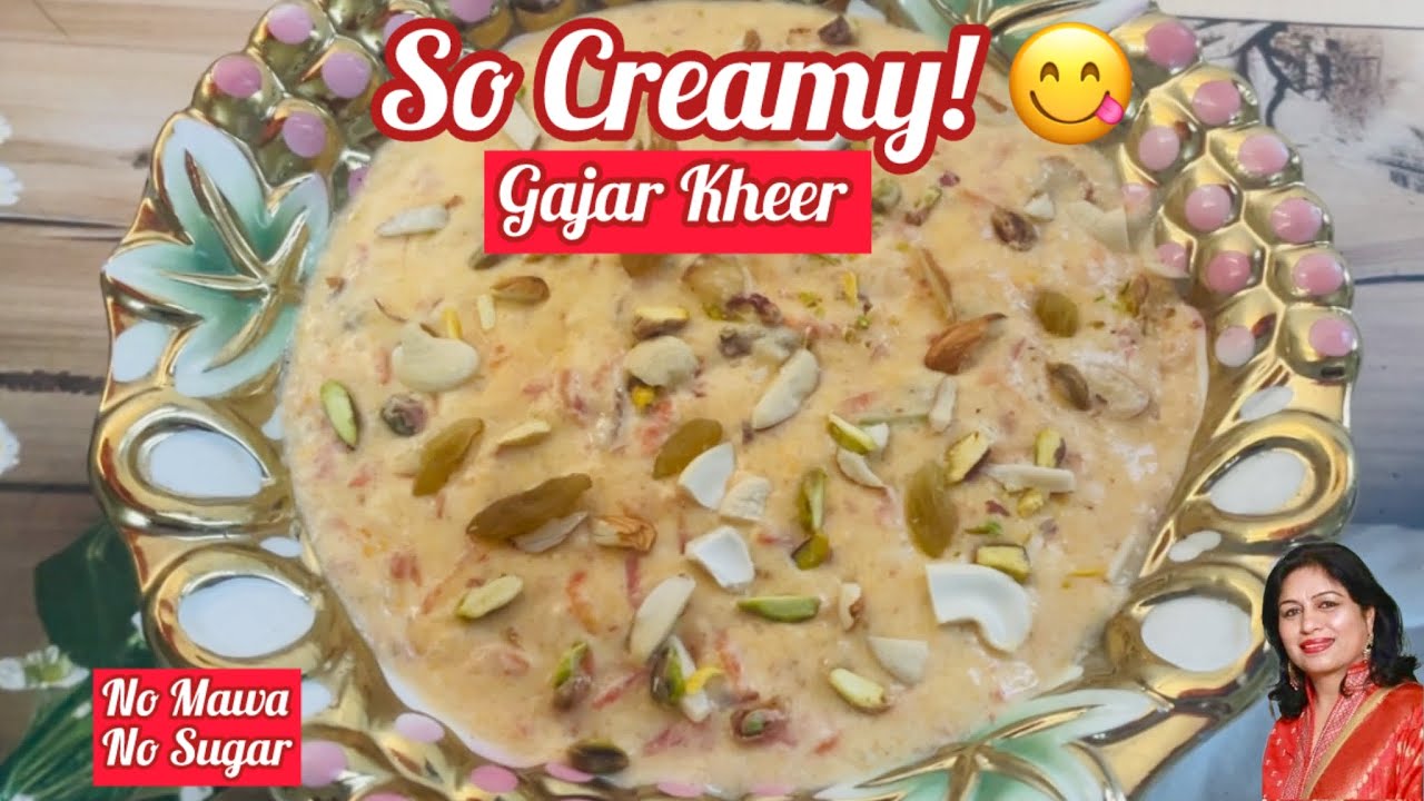 Creamy Gajar Kheer | No Mawa No Sugar | Winter Special Dessert