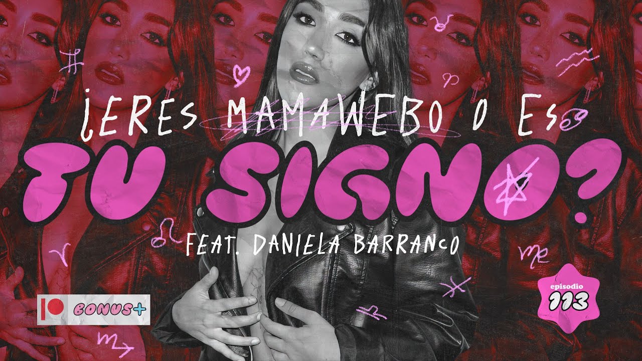 ¿ERES MAMAWEBO O ES TU SIGNO? FT. DANI BARRANCO 🌠🔭 - JASY & NEISSER EP 113