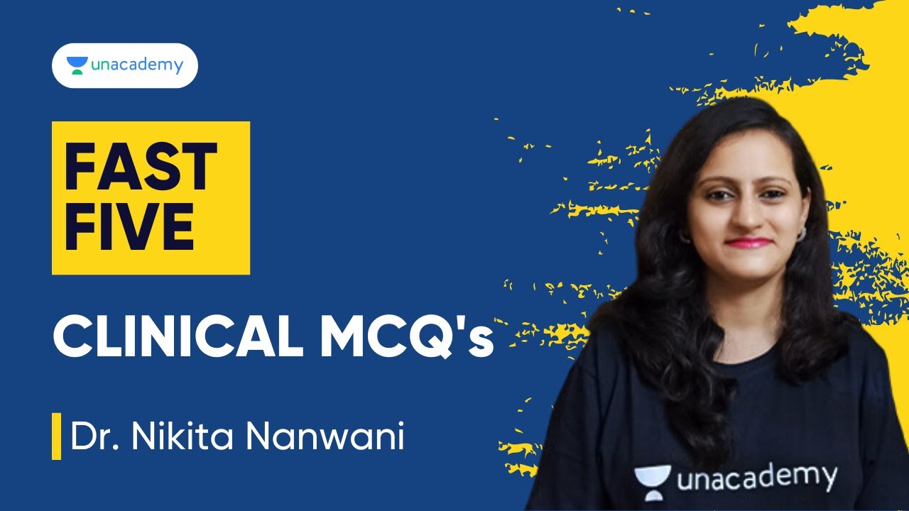 Fast Five Clinical MCQs with Dr. Nikita Nanwani