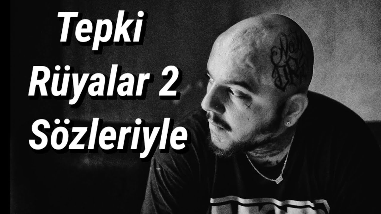 Tepki Rüyalar 2 Sözleriyle