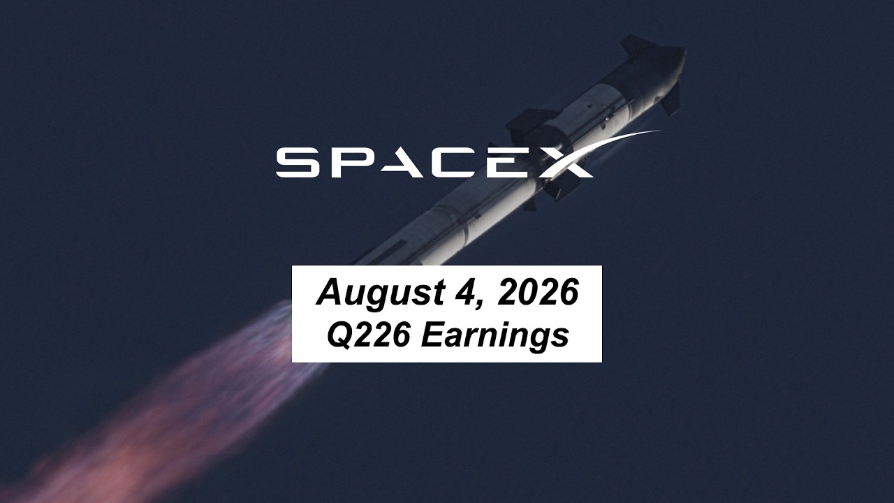 SpaceX SPCX | Q2 2026 Earnings Call | August 4, 2026